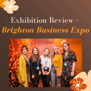 Exhibition Review – BRIGHTON BUSINESS EXPO