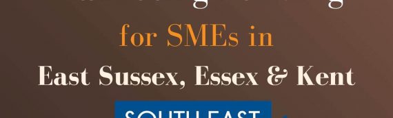 Marketing Funding in East Sussex, Kent and Essex – Small Business Grants